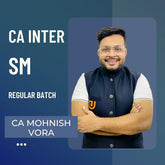 CA Inter SM | Regular Batch by CA Mohnish Vora | For Jan 26 & May 26 Exams